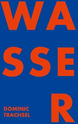 E-Book (pdf) Wasser von Dominic Trachsel