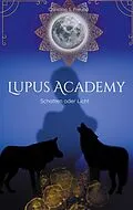 E-Book (epub) Lupus Academy 1 von Christina S. Freund