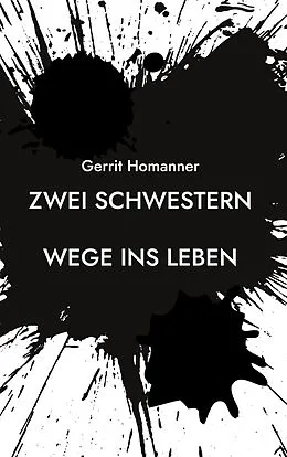 E-Book (epub) Zwei Schwestern von Gerrit Homanner