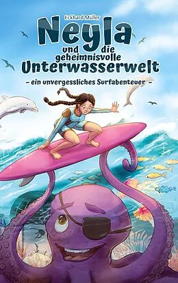 E-Book (epub) Neyla und die geheimnisvolle Unterwasserwelt von Eckhard Müller