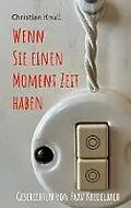 E-Book (epub) Wenn Sie einen Moment Zeit haben von Christian Knull