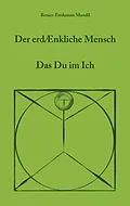 E-Book (epub) Der erdenkliche Mensch von Renier-Fréduman Mundil
