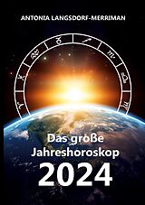 E-Book (epub) Das große Jahreshororoskop 2024 von Antonia Langsdorf-Merriman