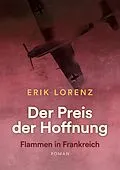 E-Book (epub) Der Preis der Hoffnung, Teil 2 (Taschenbuch-Ausgabe) von Erik Lorenz