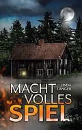 E-Book (epub) Machtvolles Spiel von Linda Langer