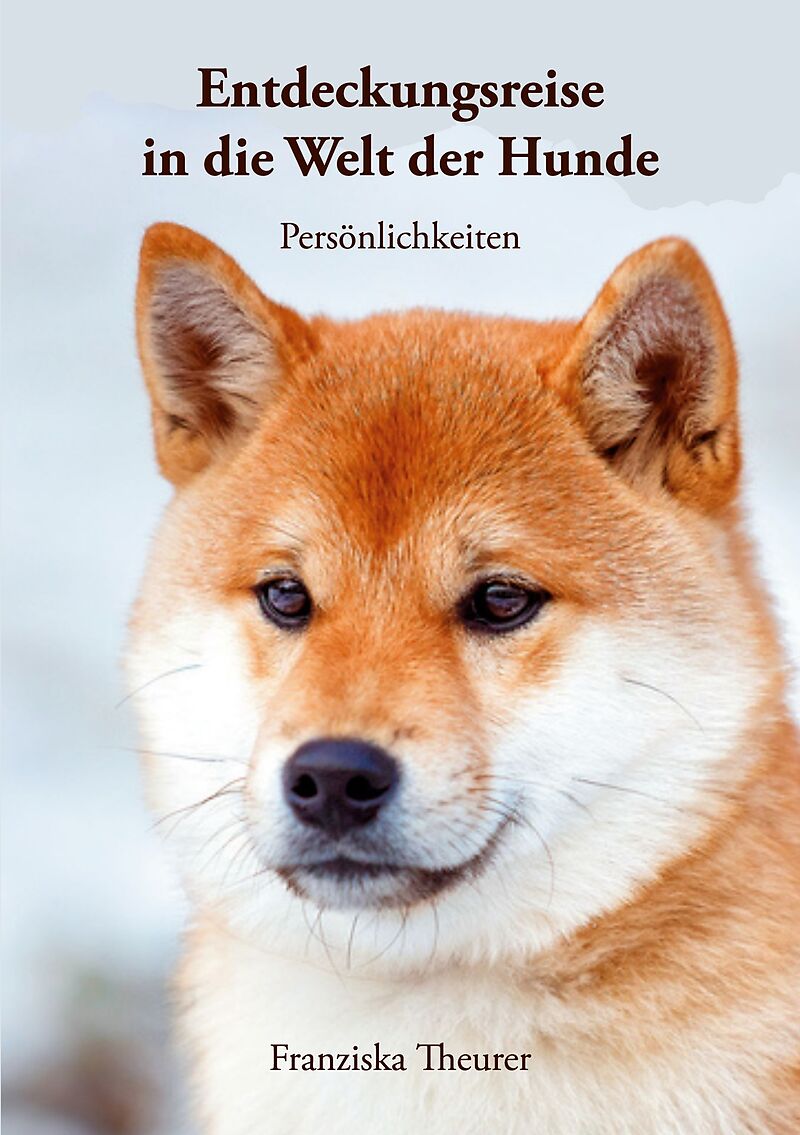 Entdeckungsreise in die Welt der Hunde