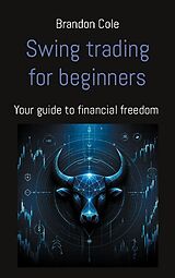 Couverture cartonnée Swing trading for beginners de Brandon Cole