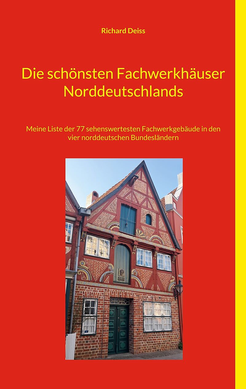 Die schönsten Fachwerkhäuser Norddeutschlands