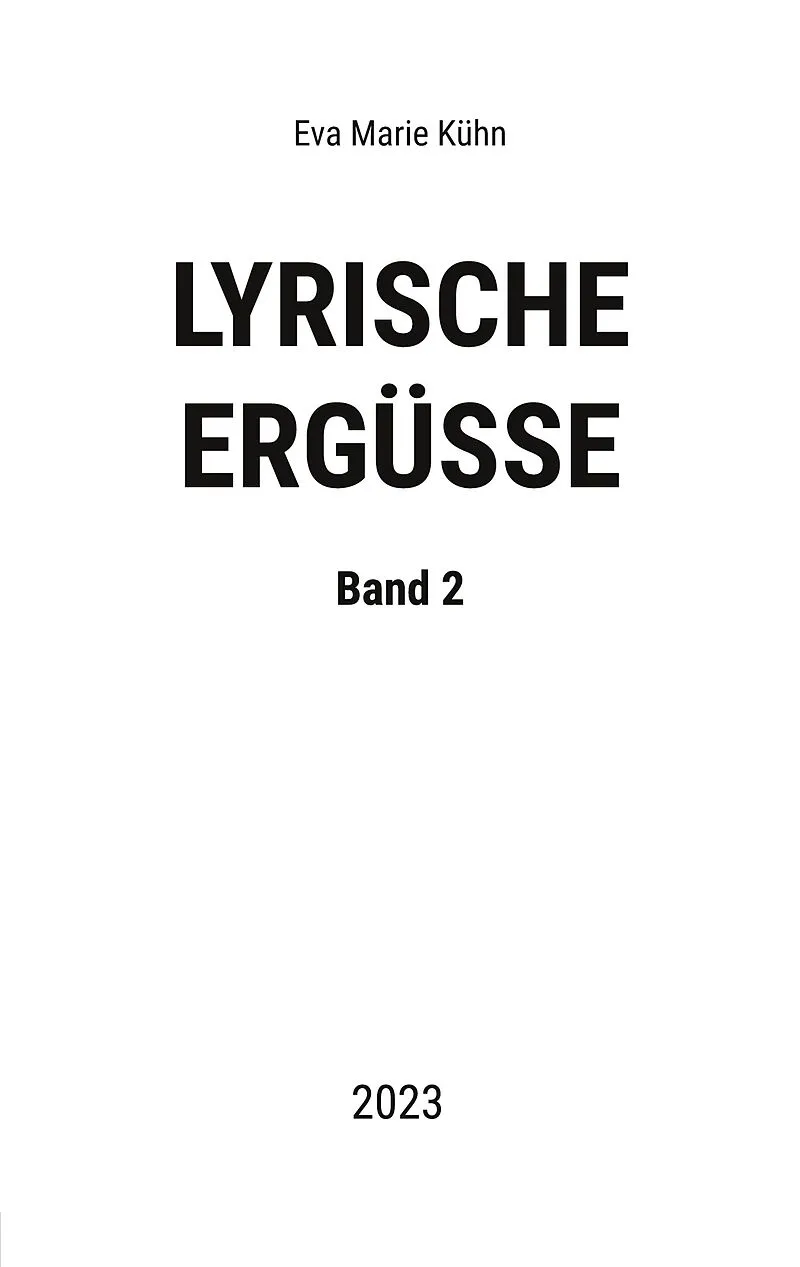 Lyrische Ergüsse
