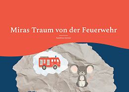 E-Book (pdf) Miras Traum von der Feuerwehr von Sandrina Gerster