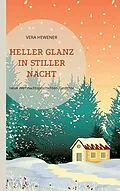 E-Book (epub) Heller Glanz in stiller Nacht von Vera Hewener