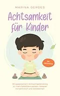 E-Book (epub) Achtsamkeit für Kinder von Marina Gerdes