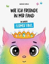 E-Book (epub) Wie ich Freunde in mir fand von Nadine Dzolic