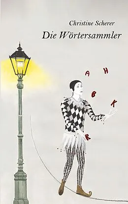 E-Book (epub) Die Wörtersammler von Christine Scherer