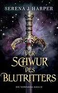E-Book (epub) Der Schwur des Blutritters von Serena J. Harper