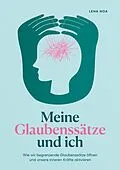E-Book (epub) Meine Glaubenssätze und ich von Lena Noa