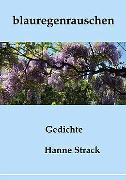 E-Book (epub) blauregenrauschen von Hanne Strack