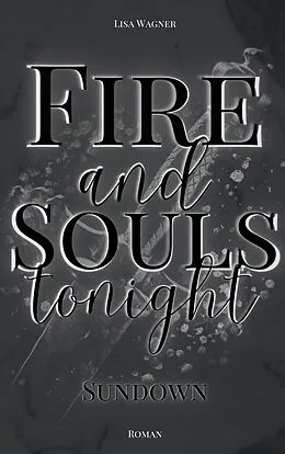 E-Book (epub) Fire and Souls tonight von Lisa Wagner