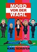 E-Book (epub) Mord vor der Wahl von Karl Schäfer