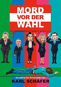 E-Book (epub) Mord vor der Wahl von Karl Schäfer