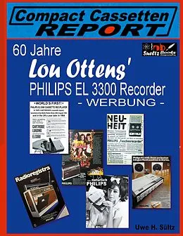 E-Book (epub) 60 Jahre Lou Ottens' Philips El 3300 Recorder - Werbung - von Uwe H. Sültz