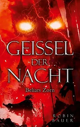 E-Book (epub) Geißel der Nacht von Robin Bauer