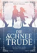 E-Book (epub) Die Schneetrude von Meike K. Fehrmann