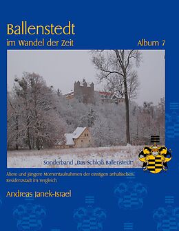 E-Book (epub) Ballenstedt im Wandel der Zeit Album 7 von Andreas Janek-Israel