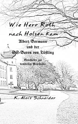 E-Book (epub) Wie Herr Roth nach Holzen kam von K. Alois Schneider
