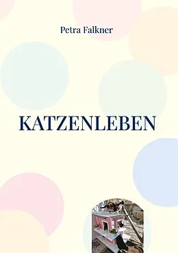 E-Book (epub) Katzenleben von Petra Falkner