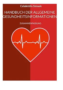 E-Book (epub) Handbuch der allgemeine Gesundheitsinformationen von Celaletdin Simsek