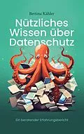 E-Book (epub) Nützliches Wissen über Datenschutz von Bettina Kähler