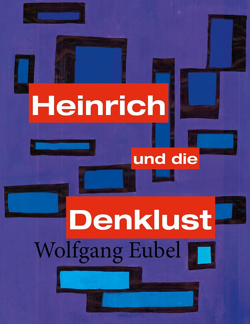 Heinrich und die Denklust