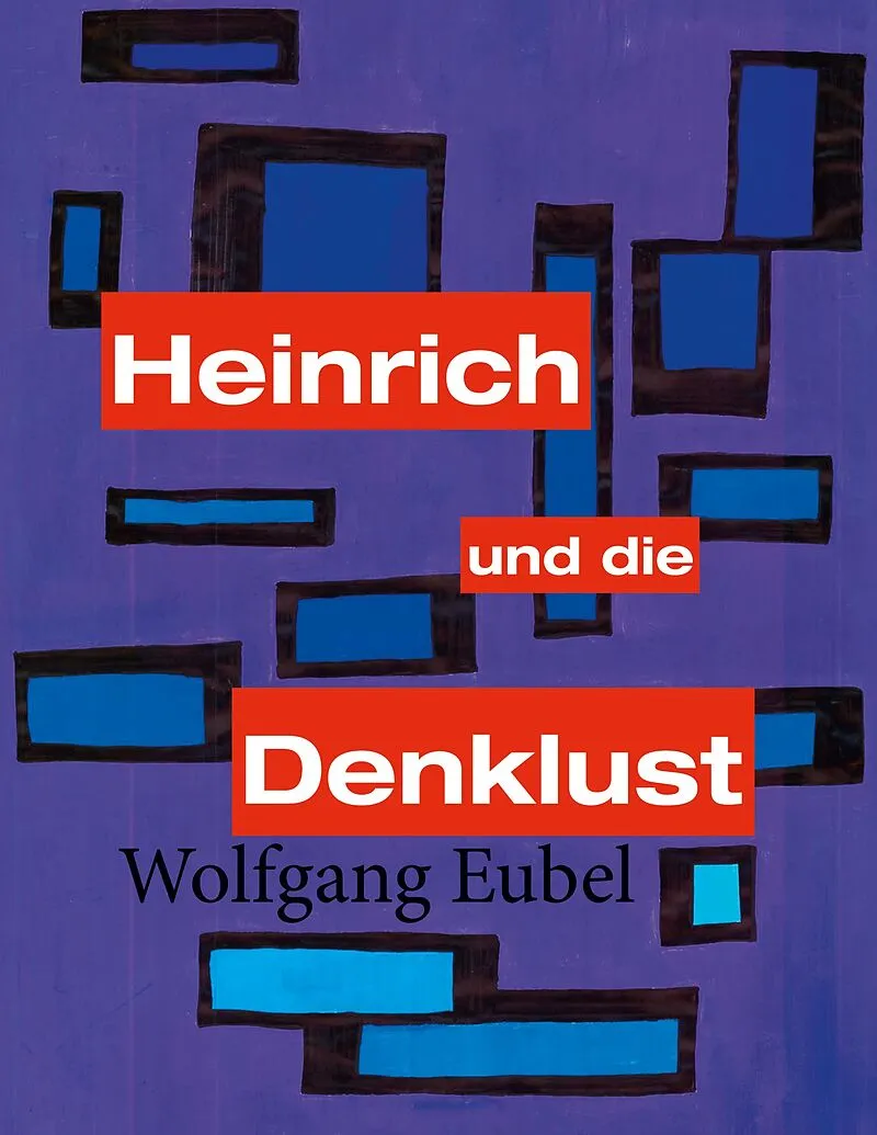 Heinrich und die Denklust