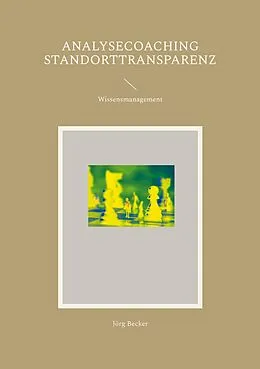 E-Book (epub) Analysecoaching Standorttransparenz von Jörg Becker