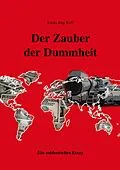 E-Book (epub) Der Zauber der Dummheit von Klaus Jörg Ruff