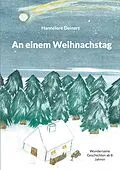 E-Book (epub) An einem Weihnachstag von Hannelore Deinert