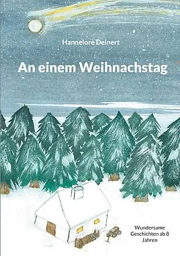 E-Book (epub) An einem Weihnachstag von Hannelore Deinert