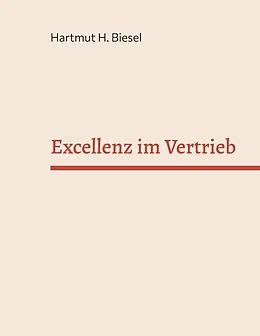 E-Book (epub) Excellenz im Vertrieb von Hartmut H. Biesel