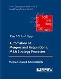 E-Book (epub) Automation of Mergers and Acquisitions von Karl Michael Popp