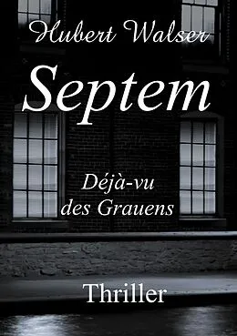 E-Book (epub) Septem von Hubert Walser