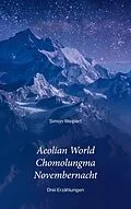 E-Book (epub) Aeolian World - Chomolungma - Novembernacht von Simon Weipert