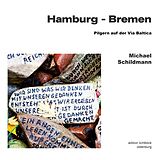 E-Book (epub) Hamburg - Bremen von Michael Schildmann