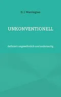 E-Book (epub) Unkonventionell von D. J. Warrington