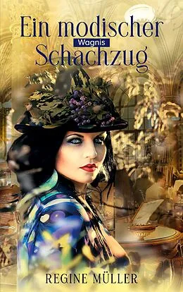 E-Book (epub) Ein modischer Schachzug von Regine Müller