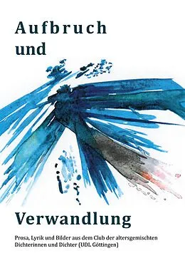 E-Book (epub) Aufbruch und Verwandlung von Ruth Finckh, Martina Scheible, Samira Belmonte