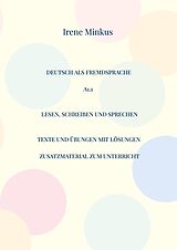 E-Book (pdf) Deutsch als Fremdsprache A1.1 Lesen, Schreiben und Sprechen von Irene Minkus
