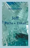 E-Book (epub) Jeff von Christine Swientek