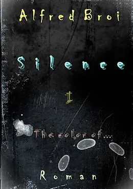 E-Book (epub) Silence I von Alfred Broi