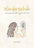 E-Book (epub) Wunderschule von Julia Münster